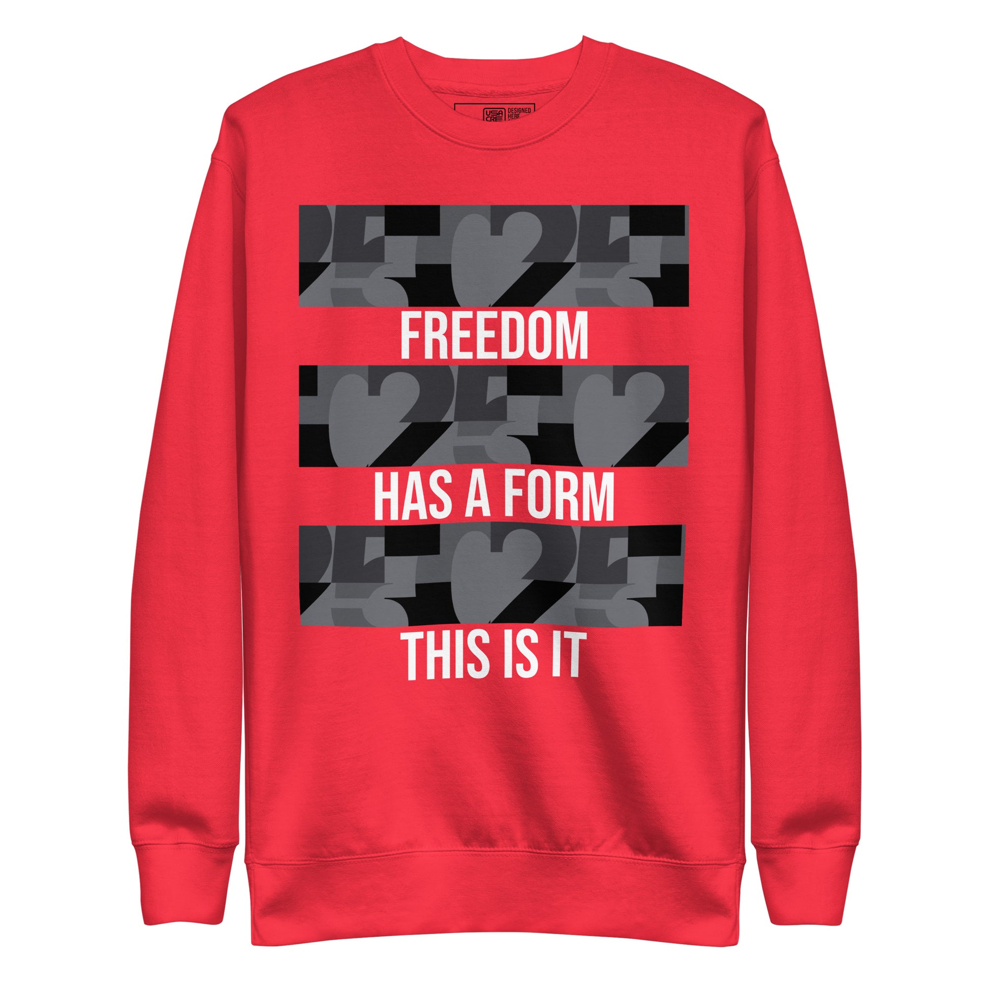 USA CREATES Freedom Form Sweatshirt, red front view with Freedom Has a Form typography and layered 250 form design